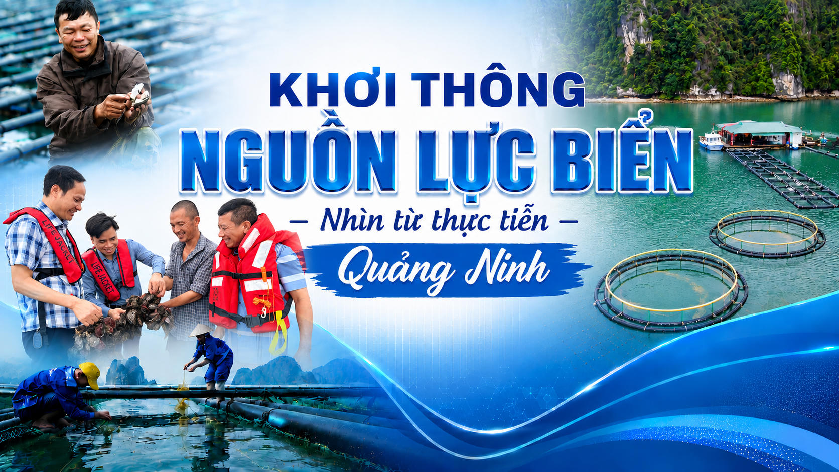 Bài 1: 45.000ha mặt biển và "khoảng trống" cần lấp đầy