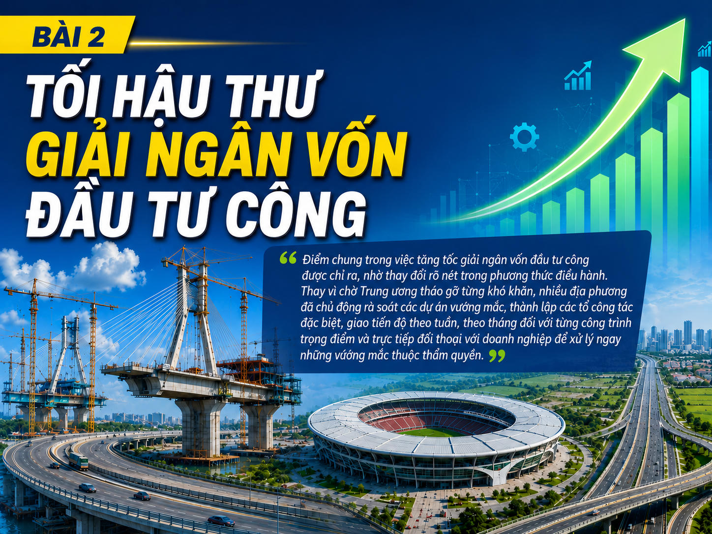 Bài 2: Tối hậu thư giải ngân vốn đầu tư công