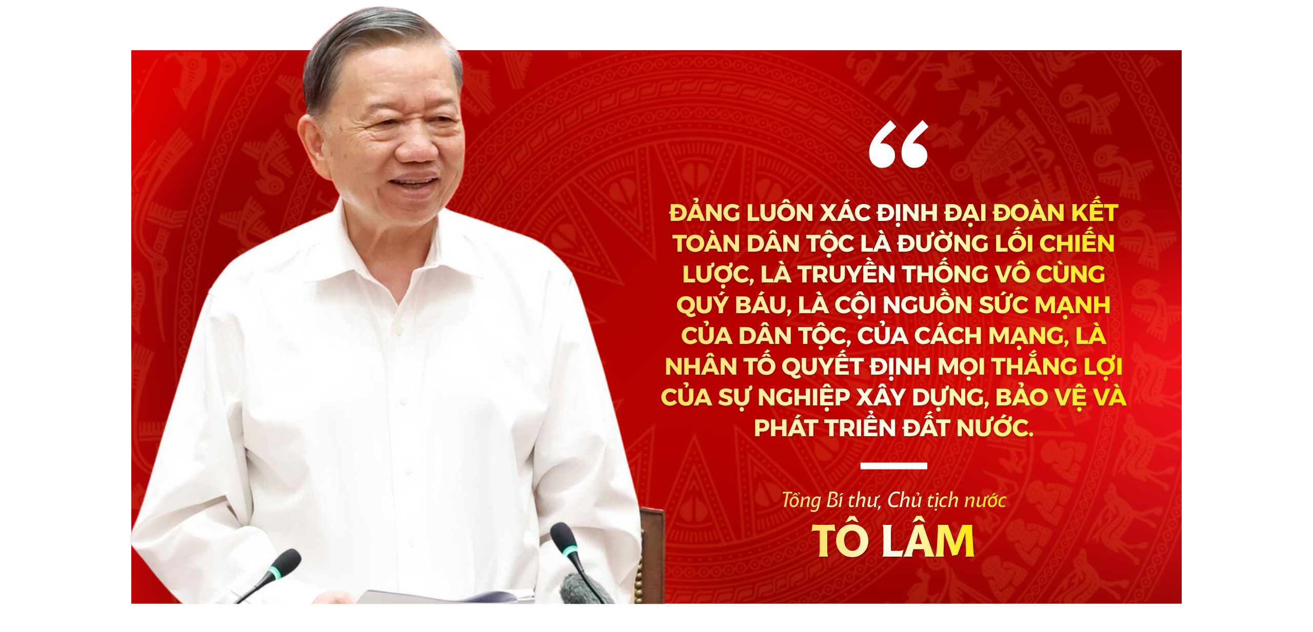 Đại đoàn kết - sức mạnh làm nên lịch sử, kiến tạo tương lai