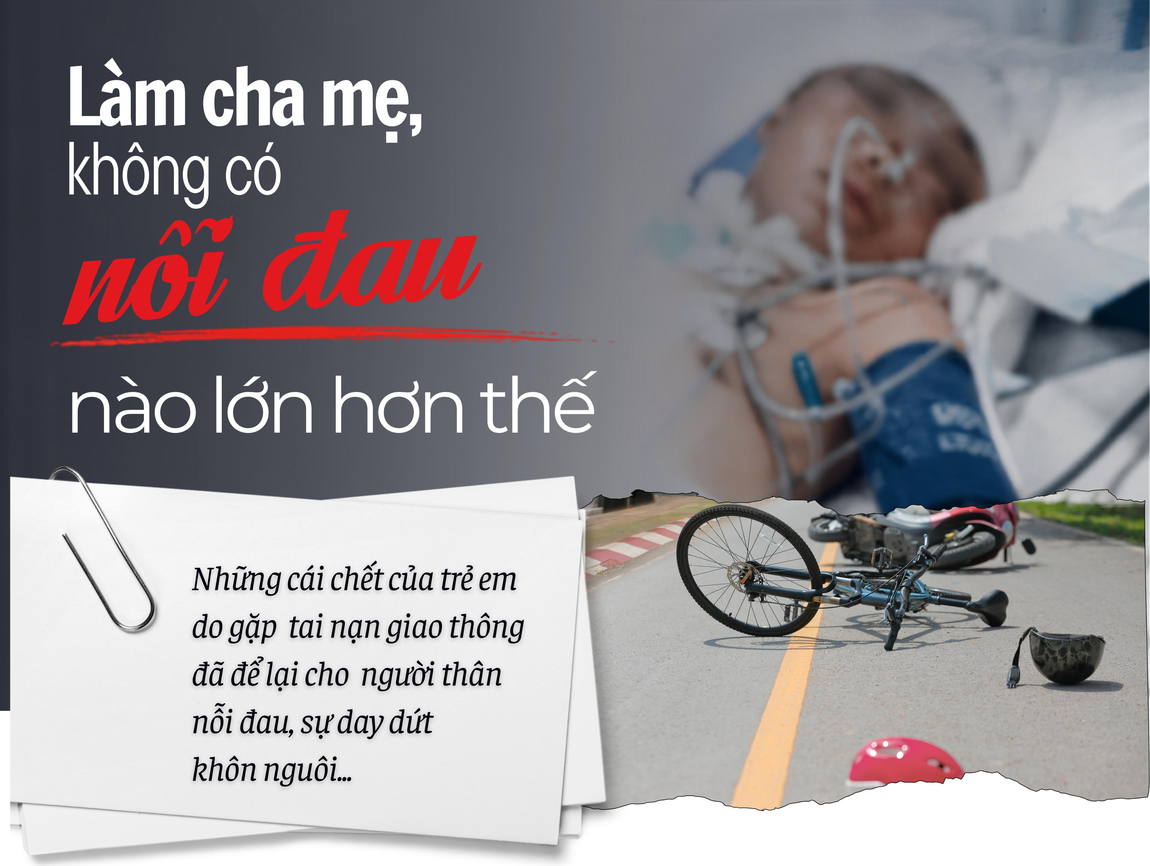 Làm cha mẹ, không có nỗi đau nào lớn hơn thế