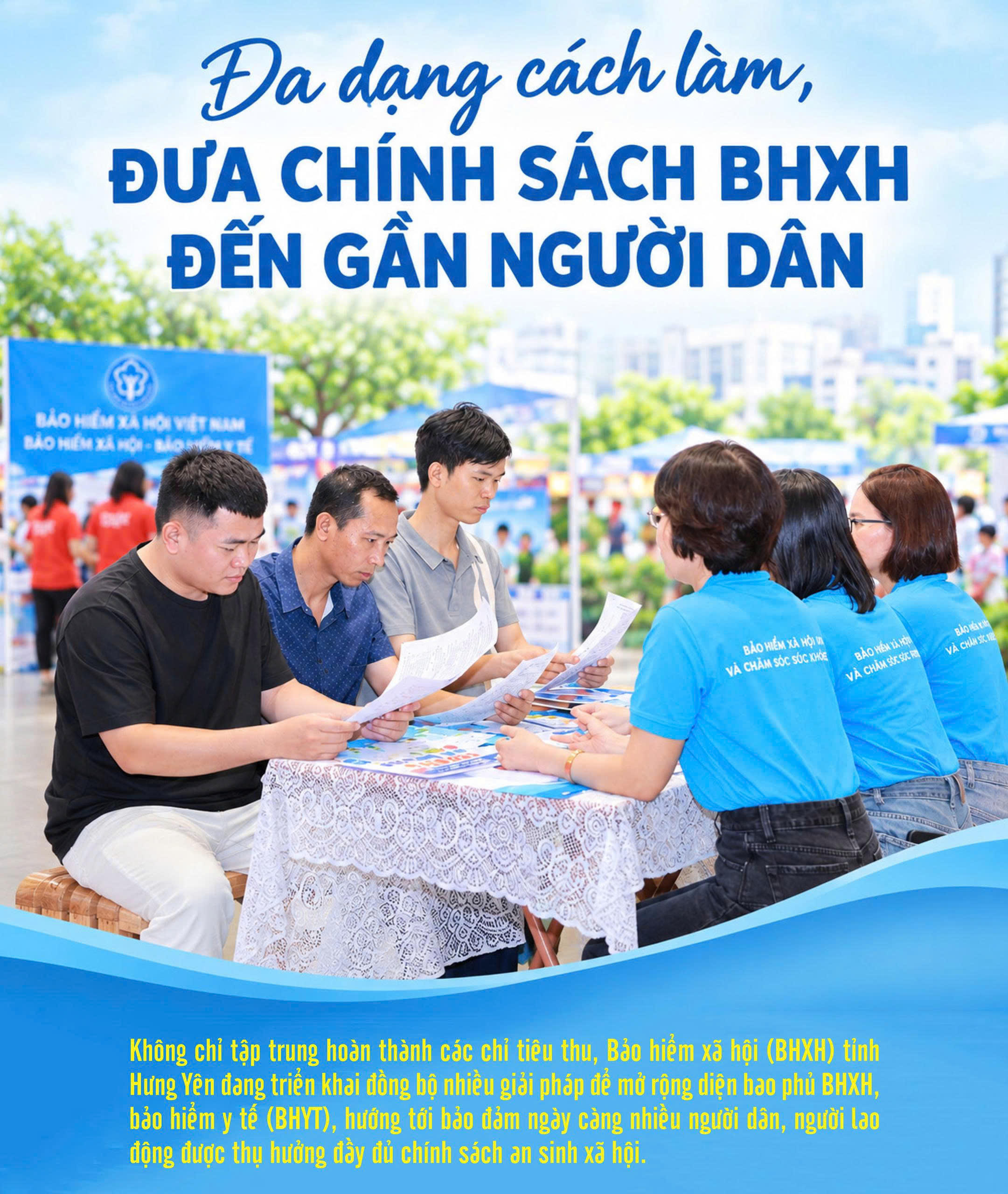 Đa dạng cách làm đưa chính sách BHXH đến gần hơn với người dân
