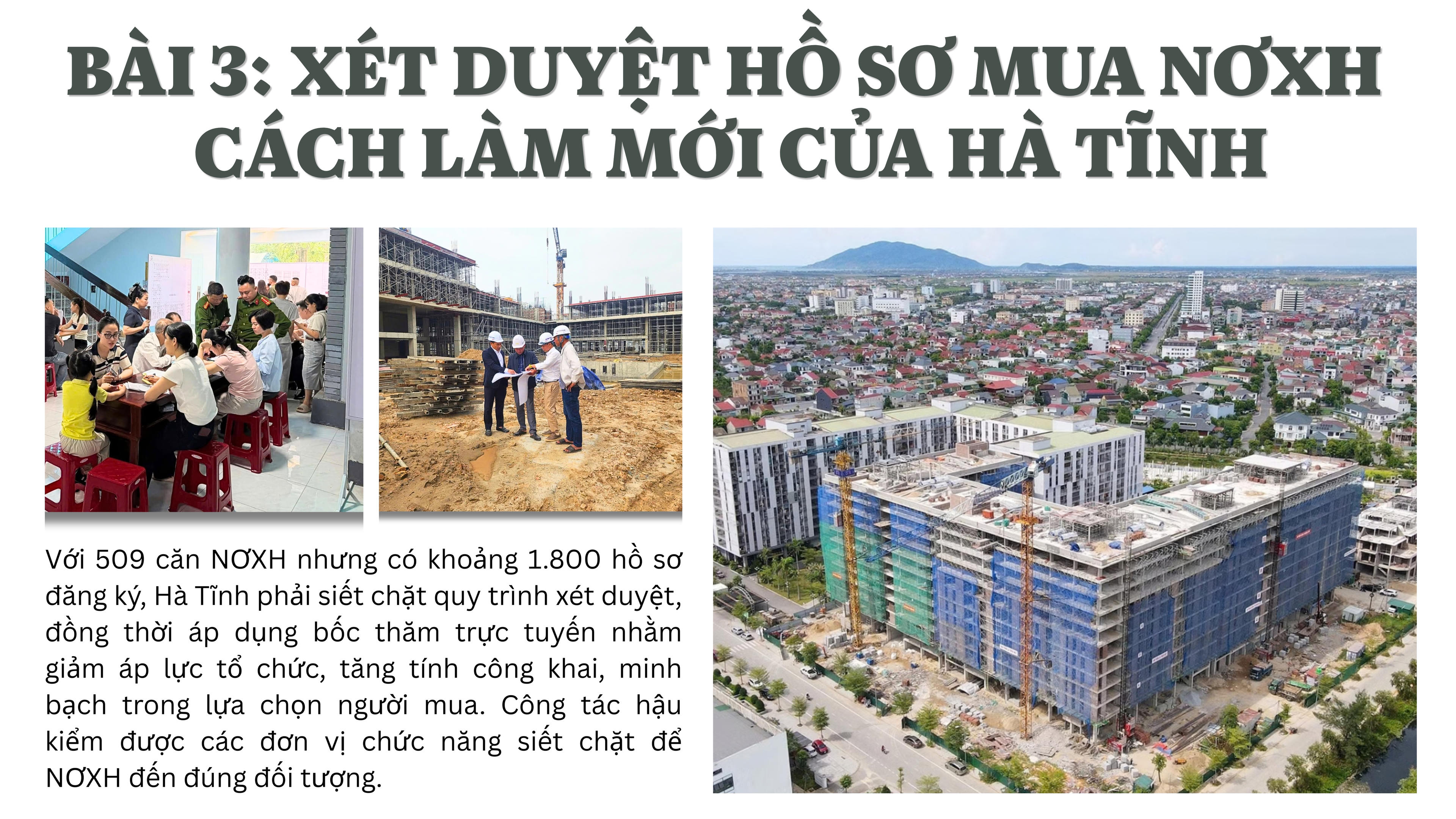 Bài 3: Xét duyệt hồ sơ mua NƠXH - cách làm mới của Hà Tĩnh
