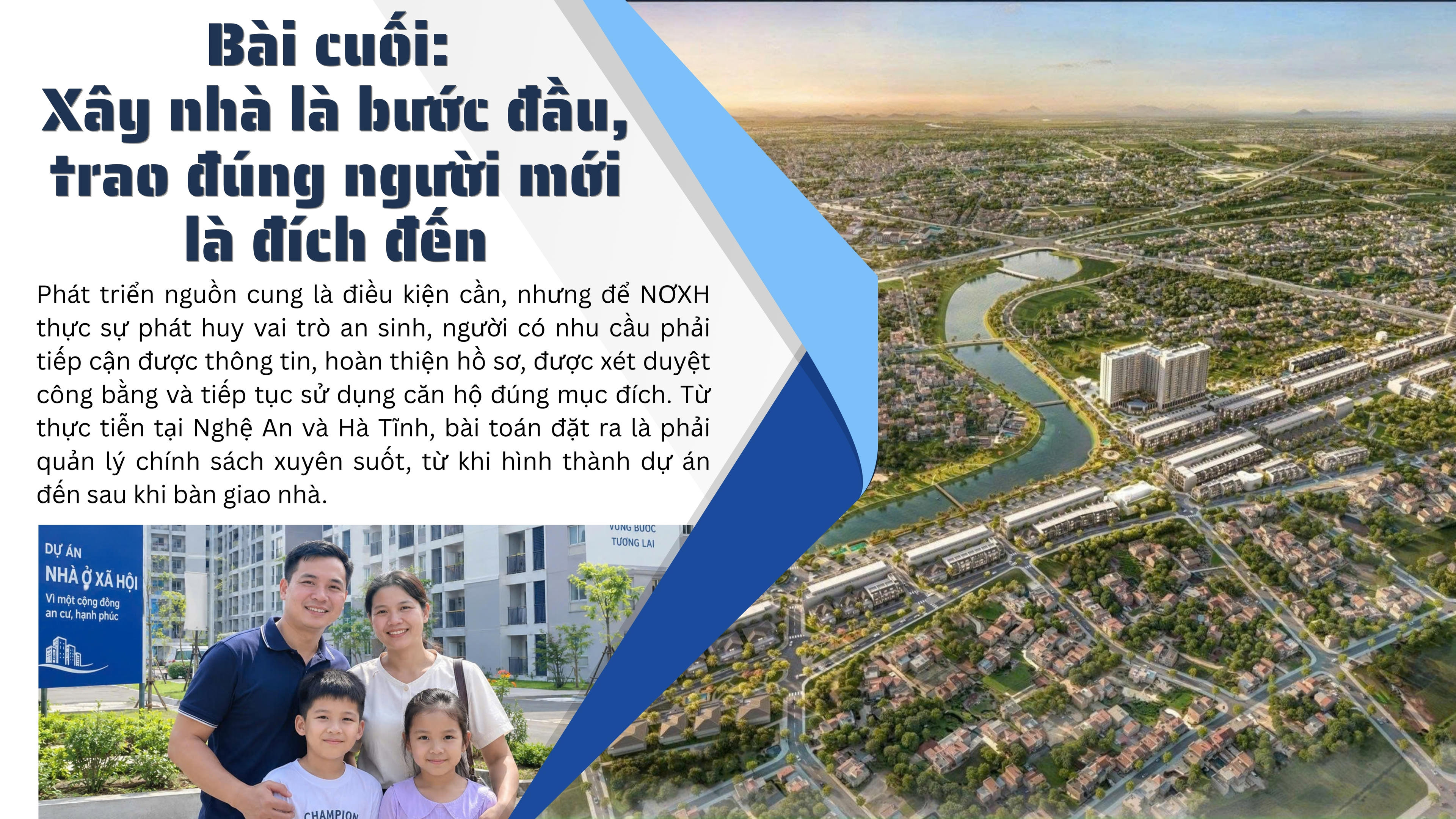 Bài cuối: Xây nhà là bước đầu, trao đúng người mới là đích đến