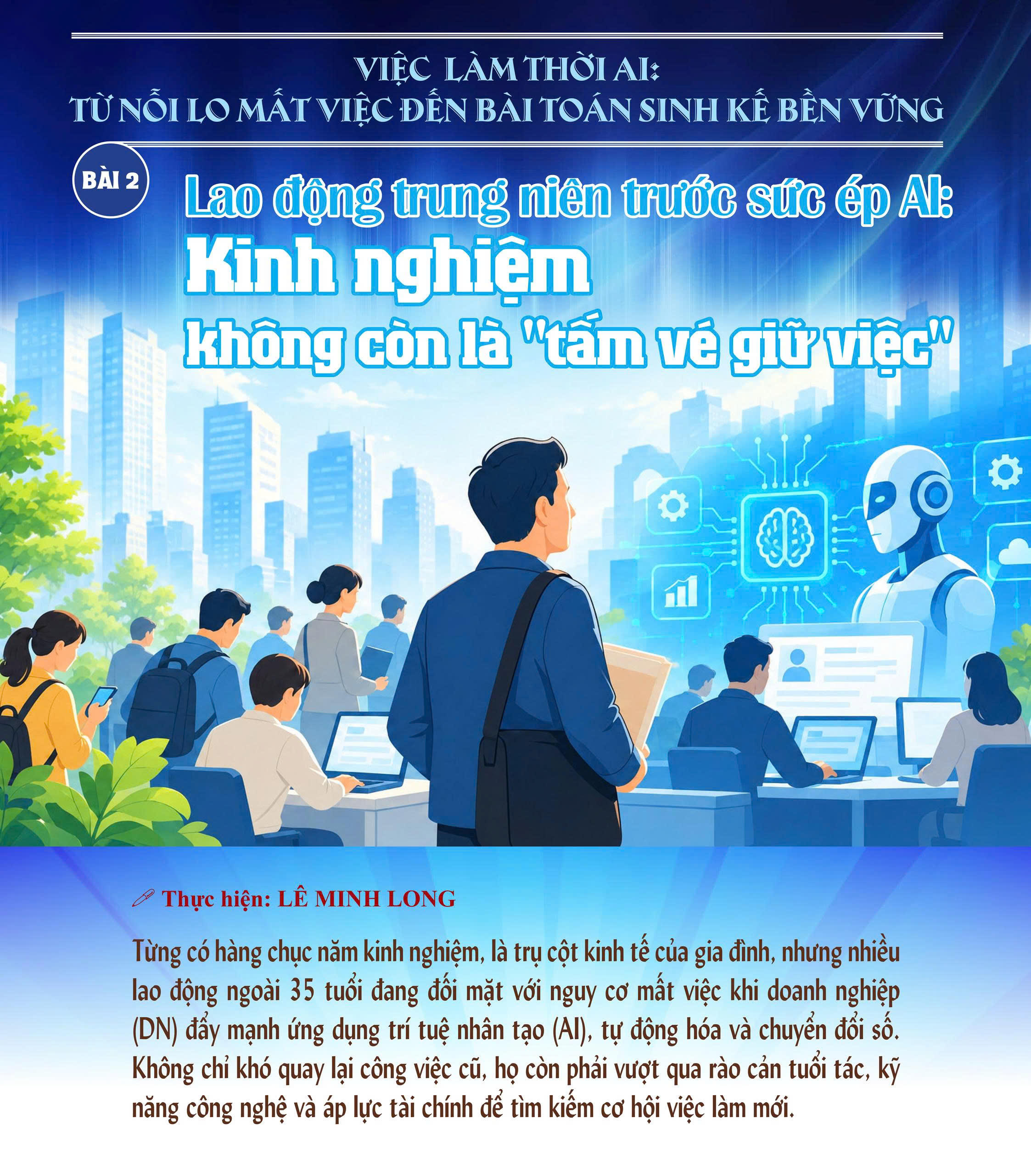 Lao động trung niên trước sức ép AI: Kinh nghiệm không còn là “tấm vé” giữ việc