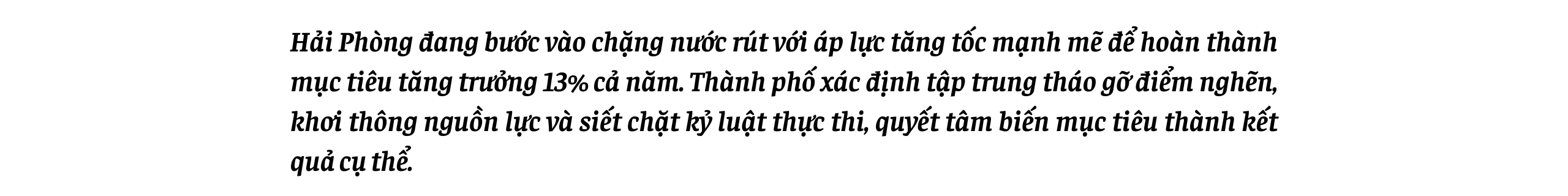 Hải Phòng khẳng định vị thế cực tăng trưởng hàng đầu quốc gia - Bài 1: ‘Phép thử’ 13%