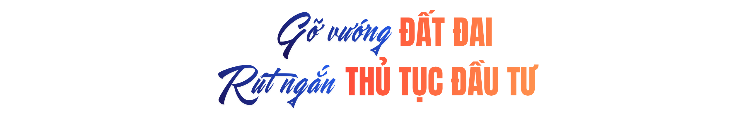 Bài 2: Khơi thông nguồn lực, gỡ ‘nút thắt’ tăng trưởng