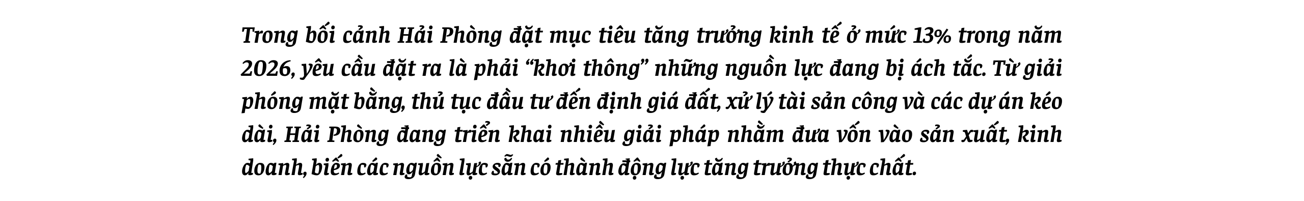 Bài 2: Khơi thông nguồn lực, gỡ ‘nút thắt’ tăng trưởng