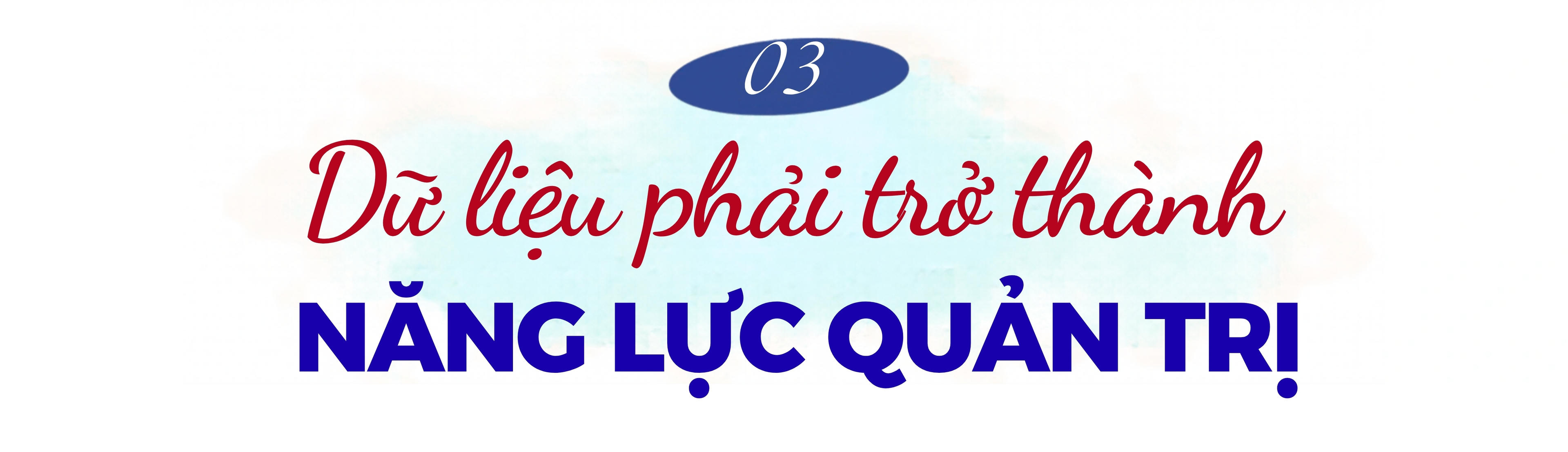 Bài 2: Tăng tốc chuyển đổi số, tháo gỡ điểm nghẽn để tạo giá trị thực