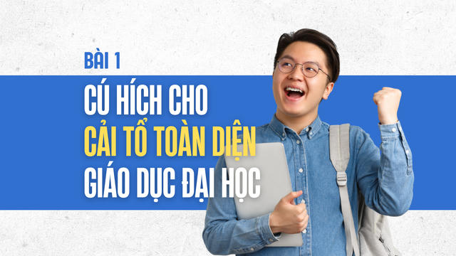 Đại học Việt Nam trước bước ngoặt đổi mới - Sáp nhập không chỉ là tái cơ cấu hệ thống
