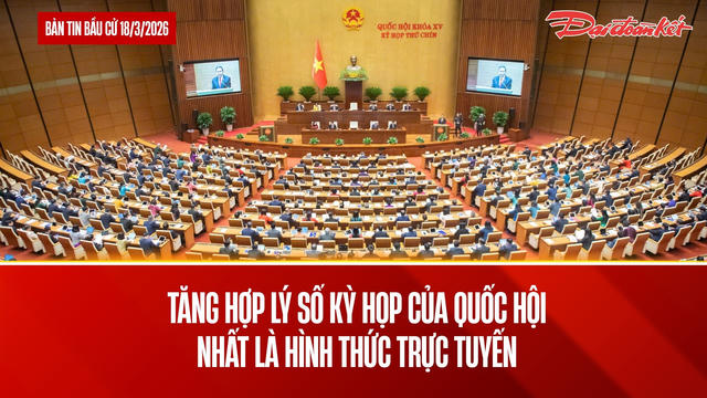 Bản tin bầu cử ngày 18/3