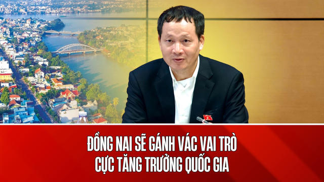 Bí thư Vũ Hồng Văn: Đồng Nai sẽ gánh vác vai trò cực tăng trưởng quốc gia