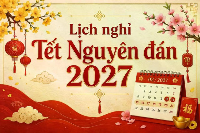 [SHORT] Doanh nghiệp có thể chọn 1 trong 3 phương án nghỉ Tết Âm lịch năm 2027